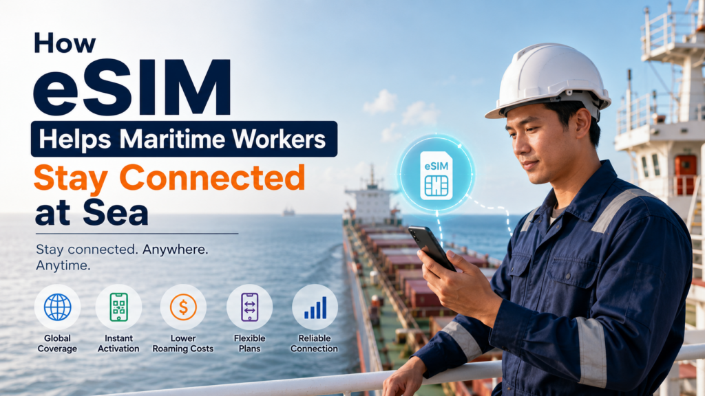 eSIM Helps Maritime Workers